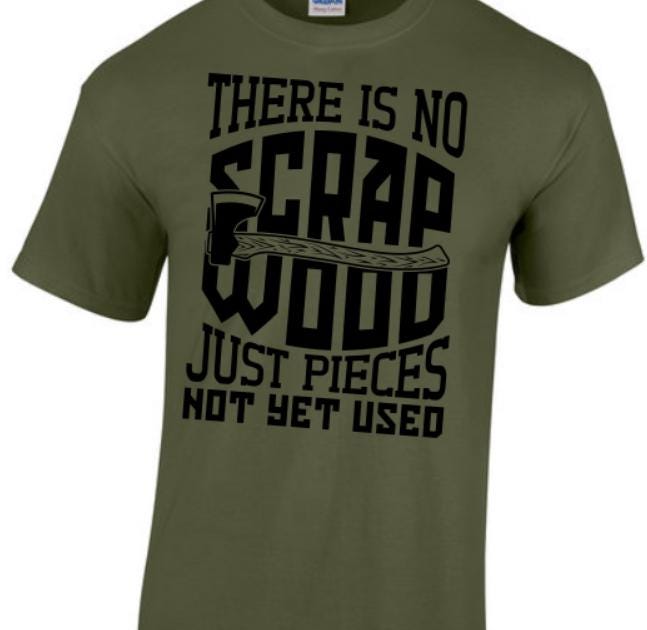 Scrap Wood, Carpenter, Wood Worker. Taylored Family Blue Collar Clothing Men's T-Shirts with Graphics, 100% Polyester, Carpenter