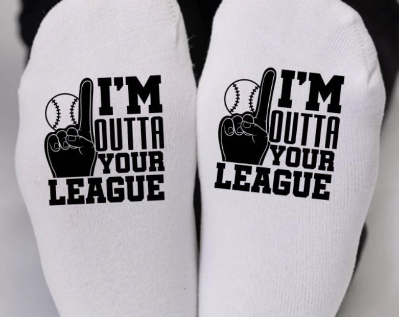 I'm out of your league. Ankle Socks Using sublimation printing, we create bold, designs that won’t fade, crack, or peel. Custom Printed