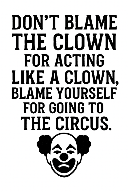 Don’t Blame the Clown – Taylored Family™ Work Socks